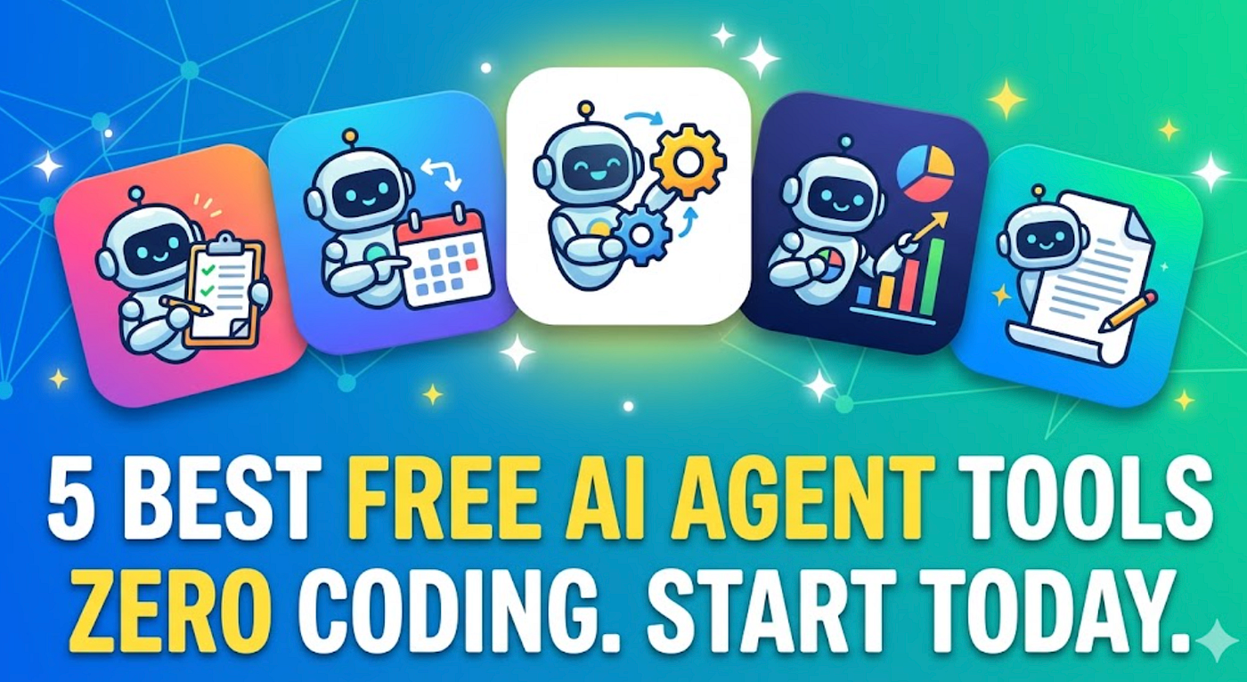 The 5 Best Free AI Agent Tools for People Who Can’t Code