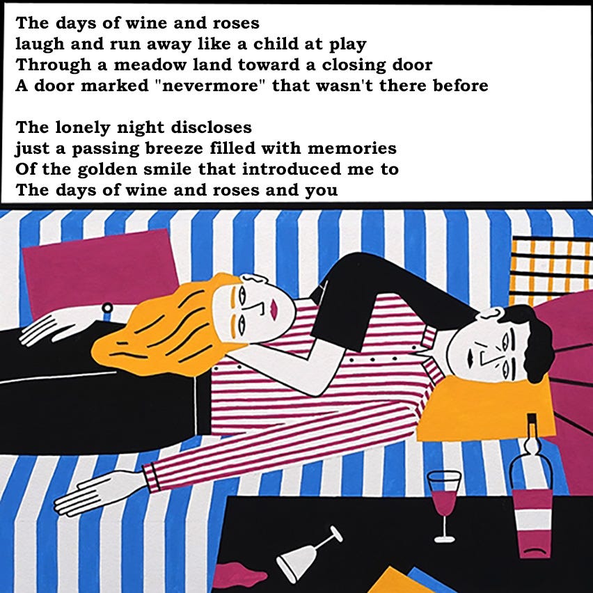Days of Wine and Roses. The lonely night discloses/The Days Of