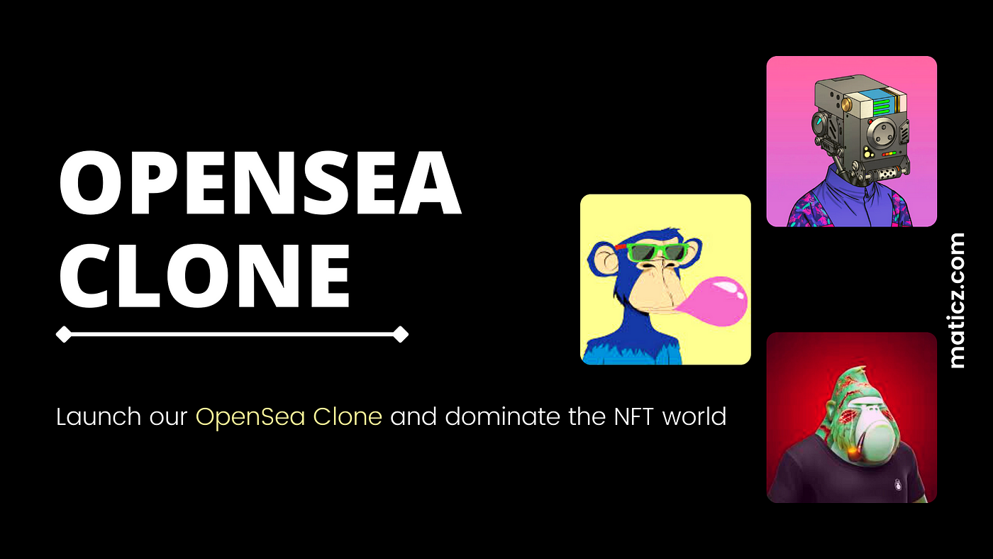 Opensea Clone Script, Create an NFT Marketplace like OpenSea