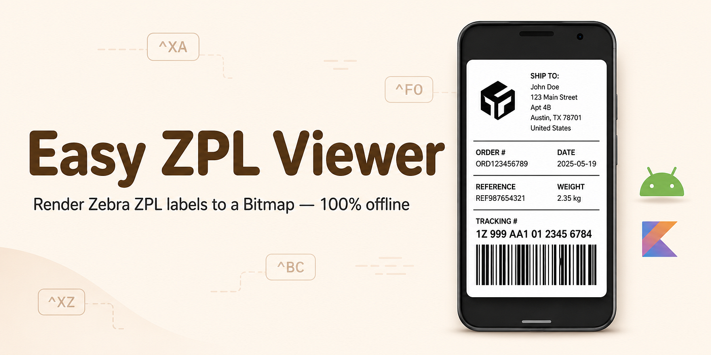 Easy ZPL Viewer: Render Zebra ZPL Labels Offline in Android Using Kotlin