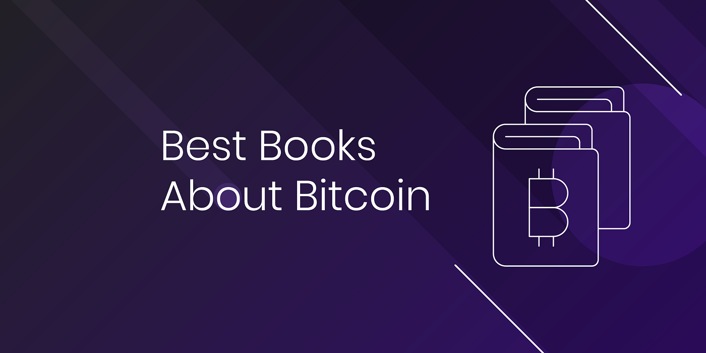 Best books about Bitcoin, crypto & the world of money | by Bitspark | The  Ledger | Medium