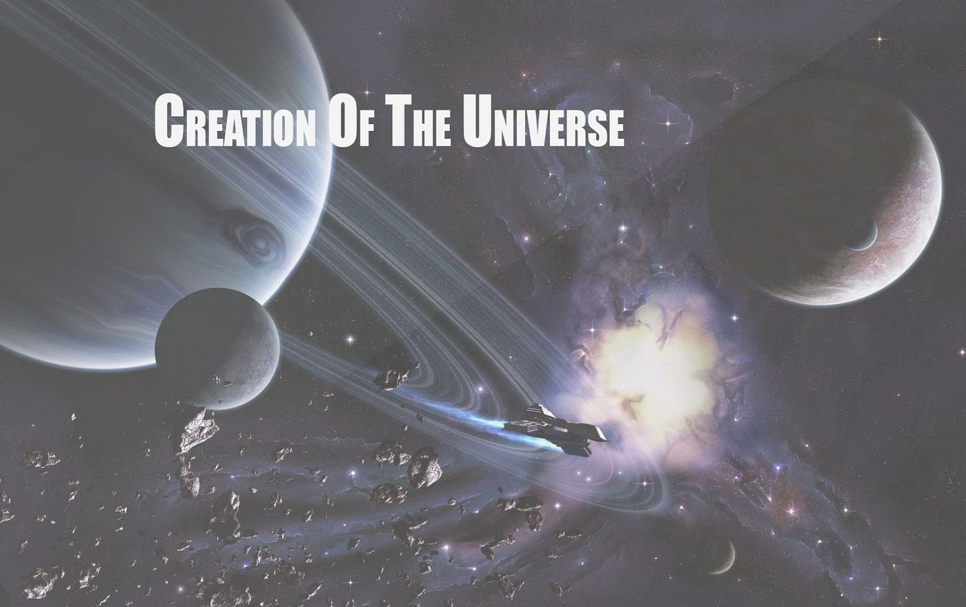 CREATION OF THE UNIVERSE