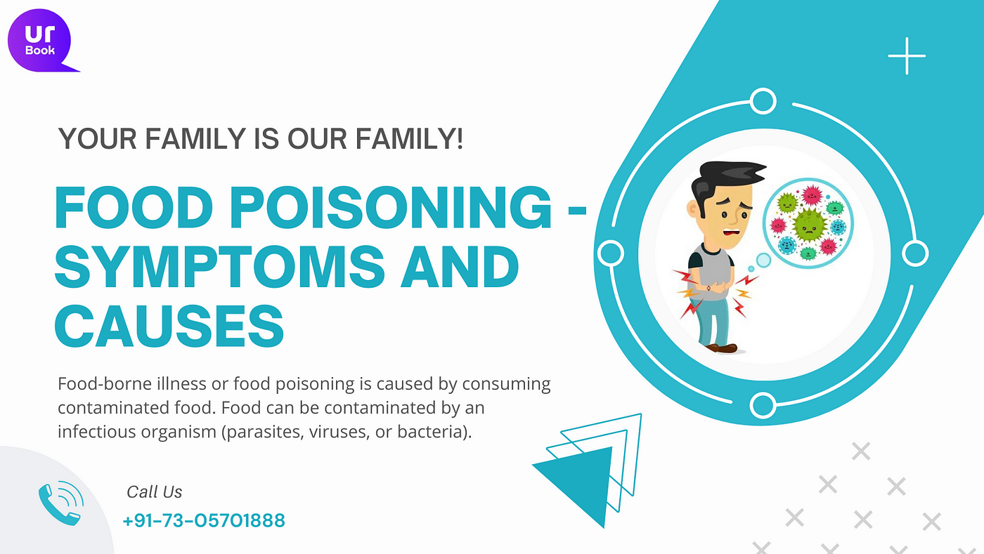 Food Poisoning Usually Caused by Viruses and Bacteria, but Some