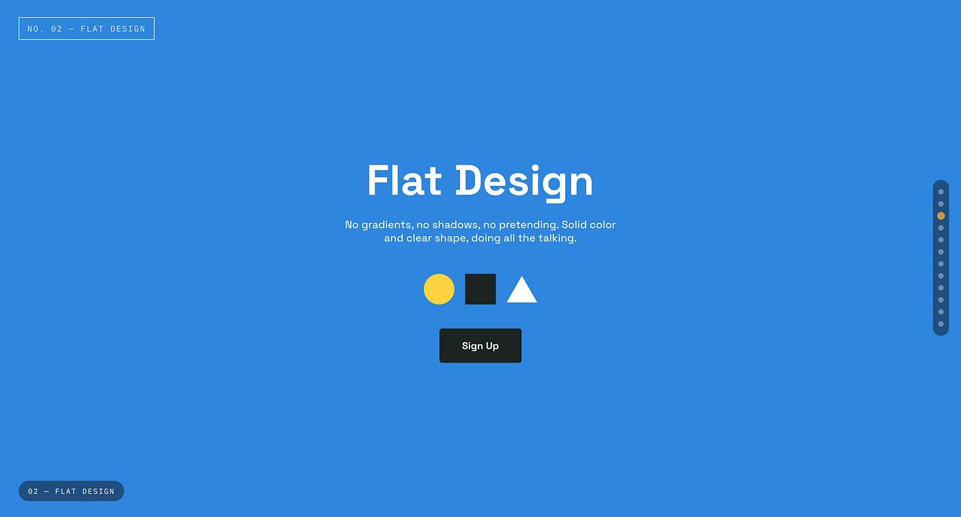No gradients, no shadows, no pretending. Solid color and clear shape, doing all the talking.
