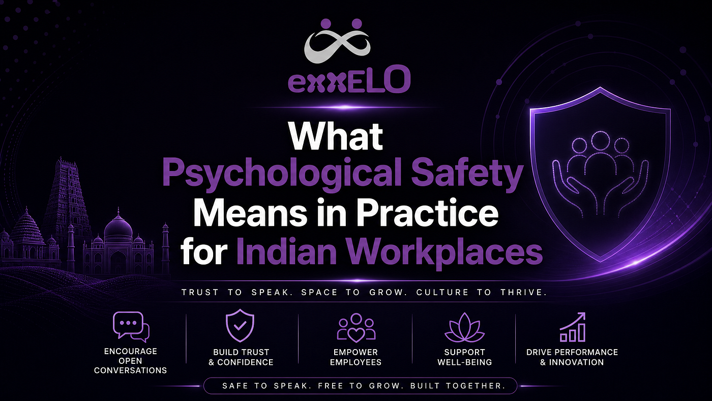 What Psychological Safety Means in Practice for Indian Workplaces
