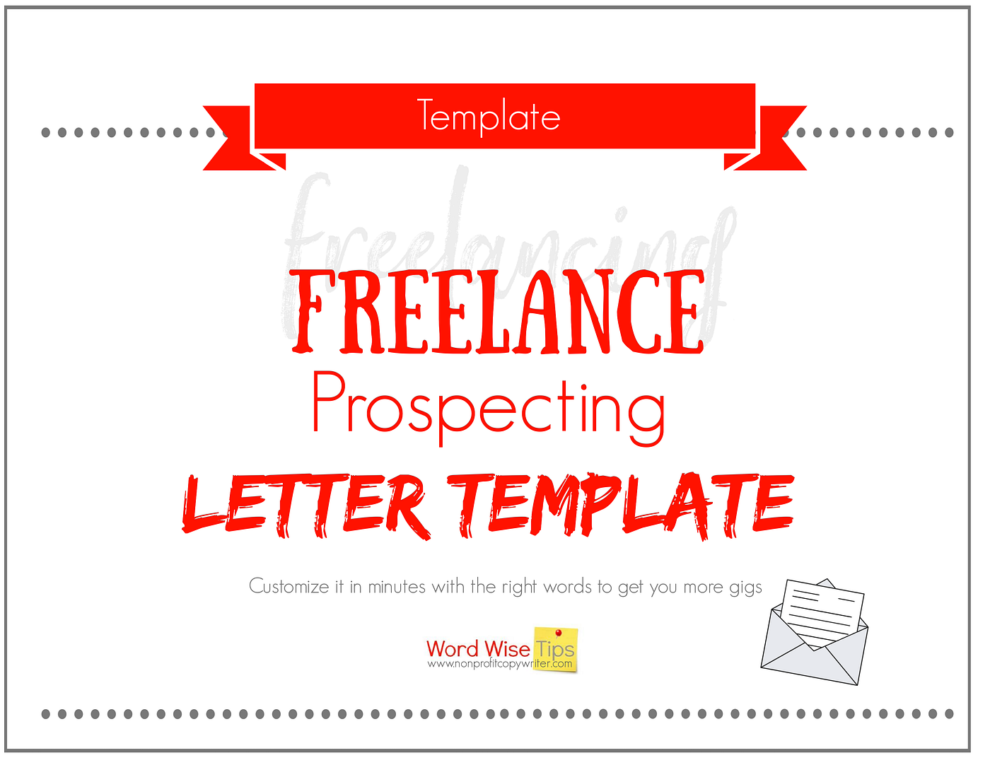 Customize this fr*ee template when you reach out to nonprofit prospects. From Nonprofit Copywriter.