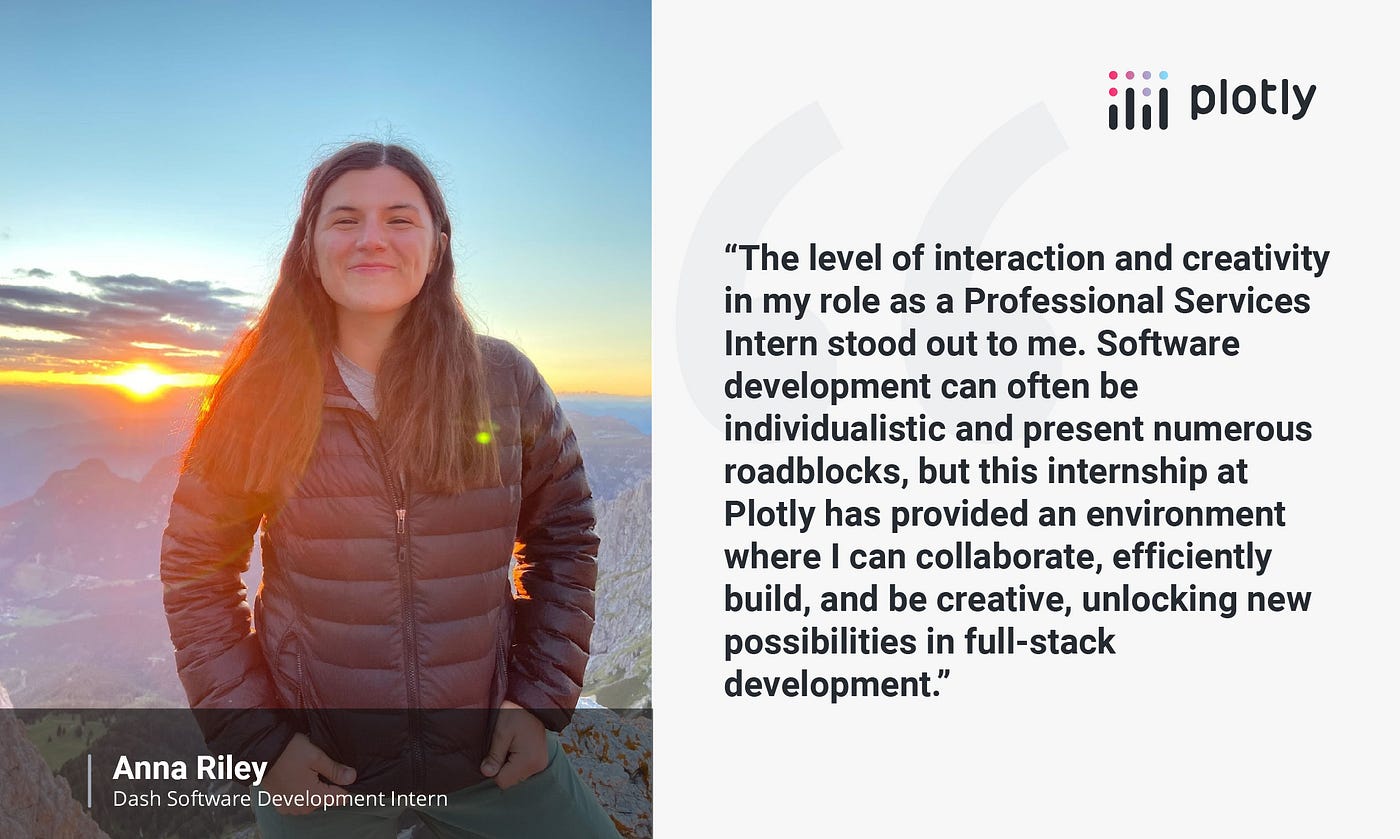 An Intern Journey at Plotly: Dash Software Developer, Anna Riley 