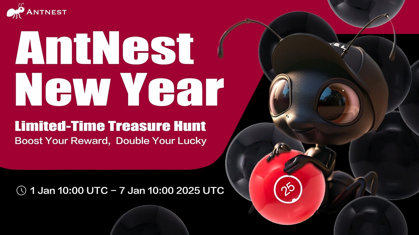 AntNest New Year Limited-Time Treasure Hunt Special Event
