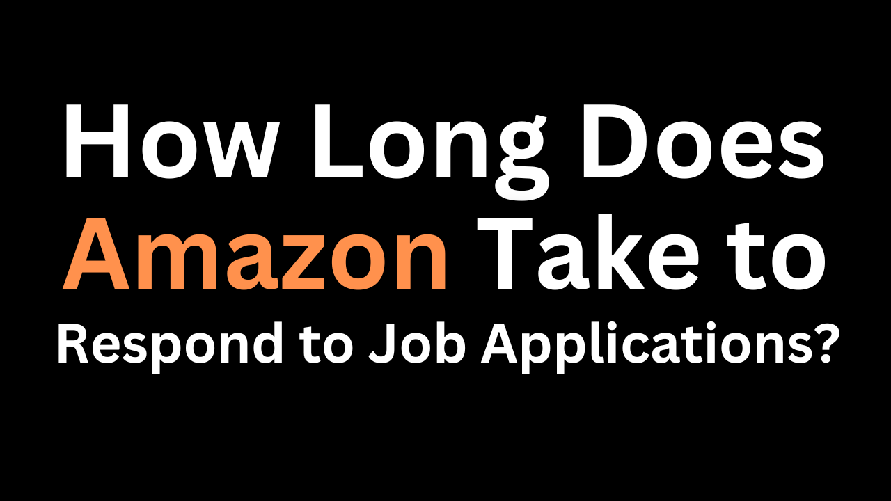 How Long Does Amazon Take to Respond to Job Applications? | by