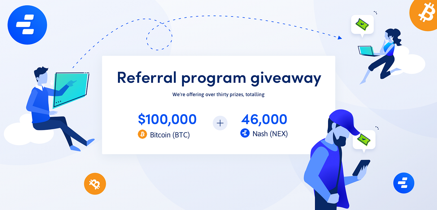 Win up to $100,000 in Bitcoin with the Nash referral giveaway! | by Nash  Team | Nash | Medium