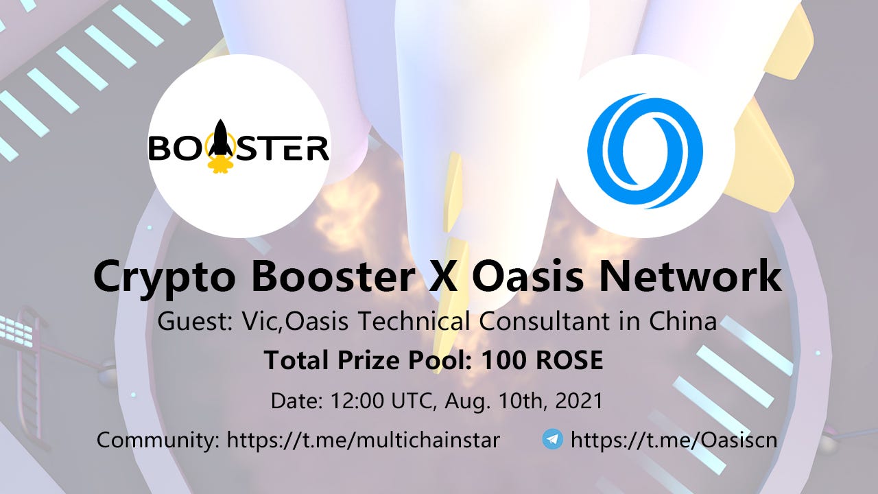 AMA Recap: CryptoBooster X Oasis Network, August 10th | by CryptoBooster |  Medium