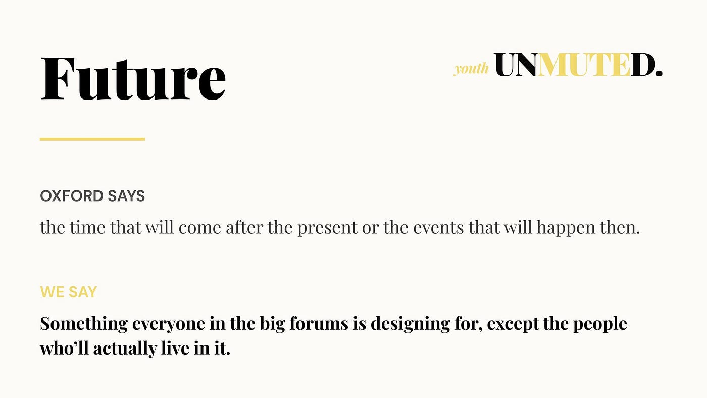 Who Is The Future For, If Not The People Who Will Live In It?