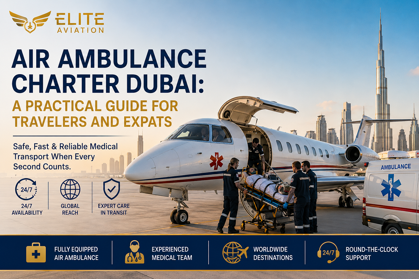 Air Ambulance Charter Dubai: A Practical Guide for Travelers and Expats