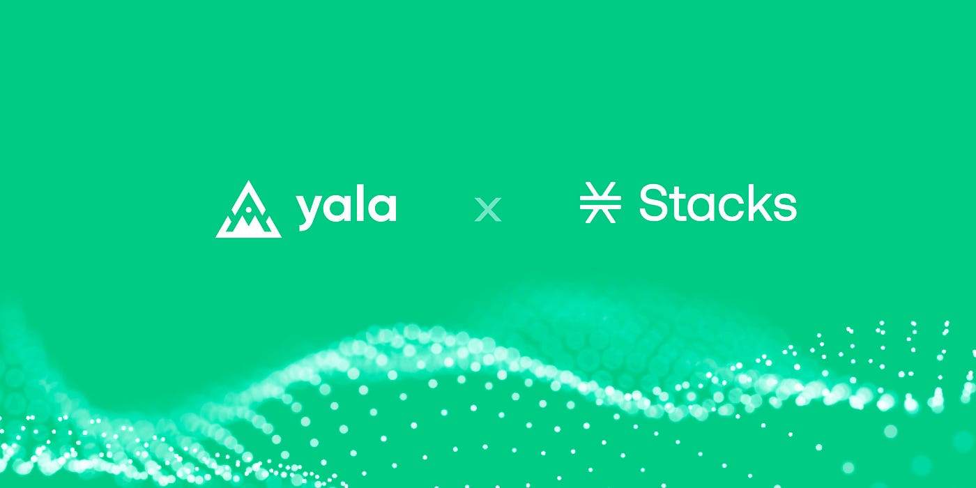 Yala and Stacks Join Forces to Bring Velocity to the Bitcoin DeFi Ecosystem  | by Yala | Yala | Medium