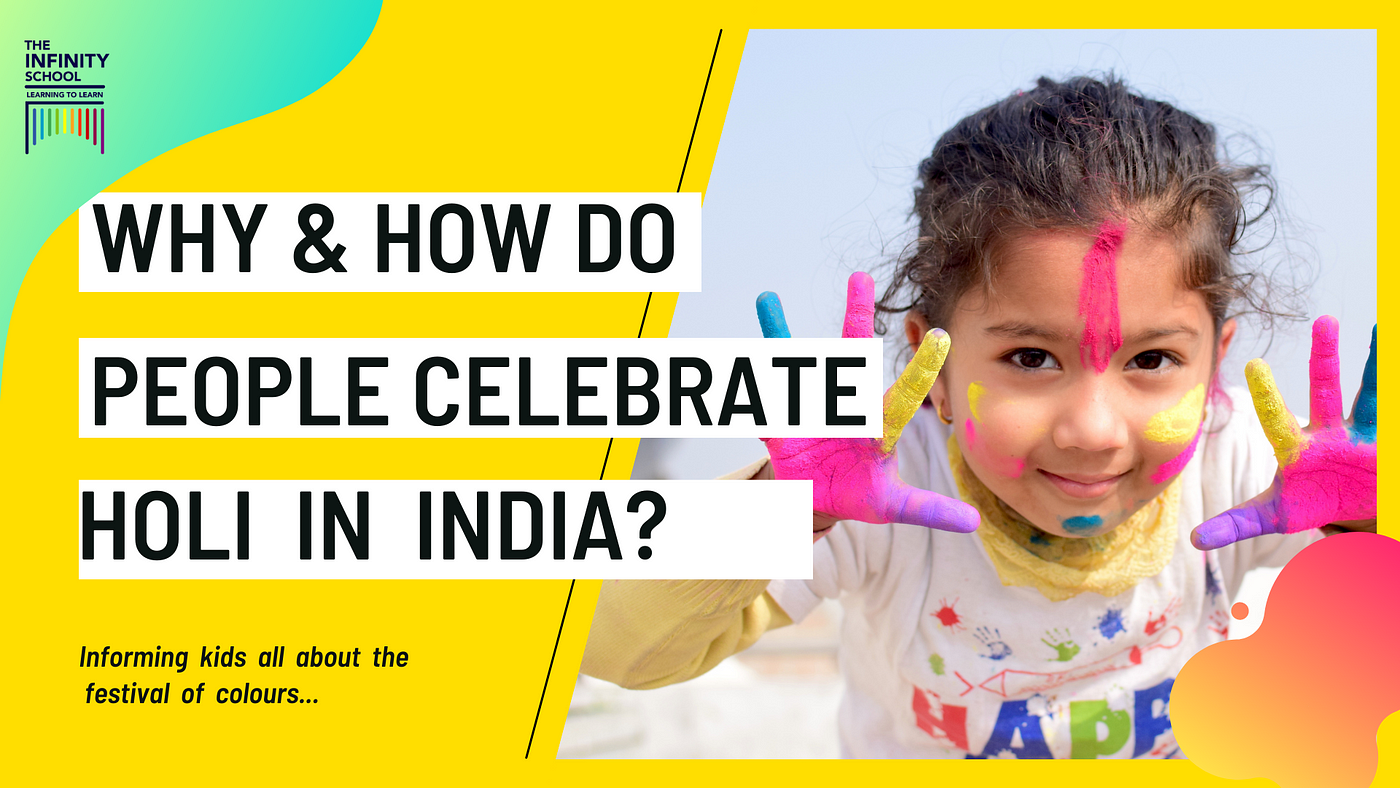 Why is Holi called the festival of colours and what do yellow, pink, green,  blue and purple symbolise?