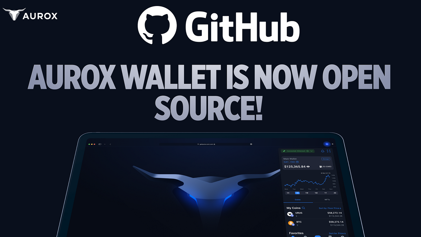 Aurox Wallet Goes Open-source. Our entire team has been heads down… | by  The Aurox Team | The Aurox Ecosystem | Medium
