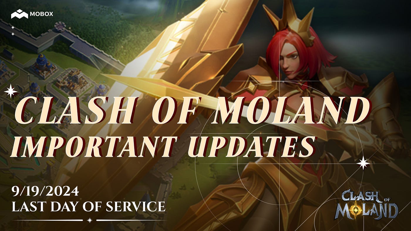 Clash of Moland (CoM) Important Updates | by MOBOX | Medium