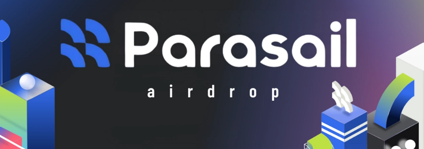 Parasail Airdrop Tutorial: Earn $SAIL, pTokens and USDT