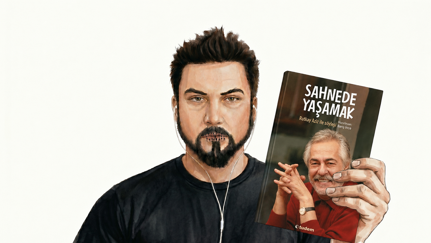 Kitap İncelemesi: Sahnede Yaşamak (Rutkay Aziz ile Söyleşi) — Barış İnce
