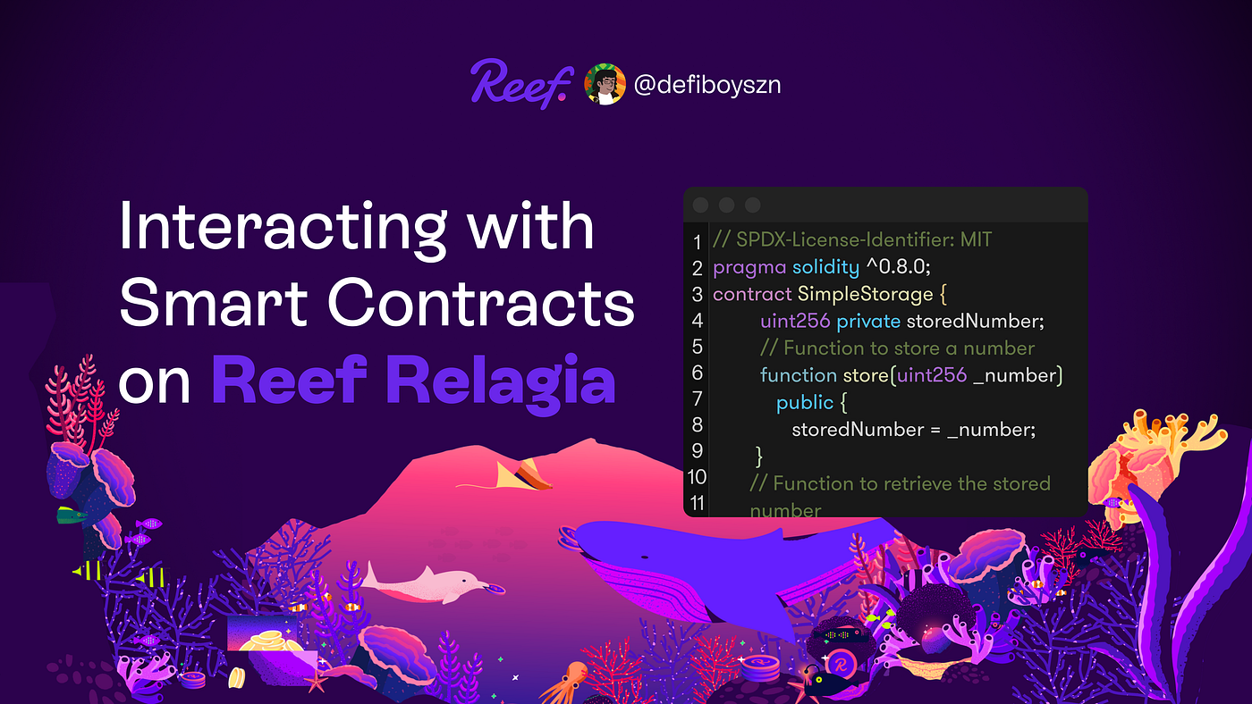 Interacting with Smart Contracts on Reef Pelagia