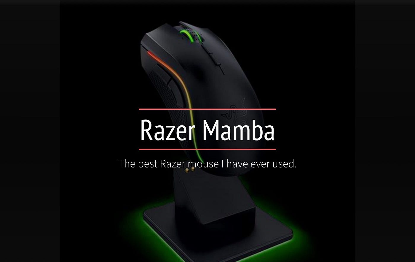 My search for a wireless gaming mouse “Razer Mamba” | by Jimmy Ko | Medium