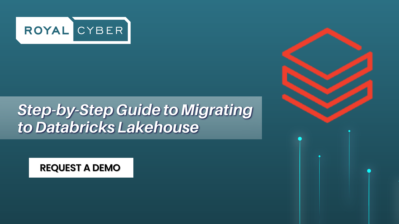 Step-by-Step Guide to Migrating to Databricks Lakehouse