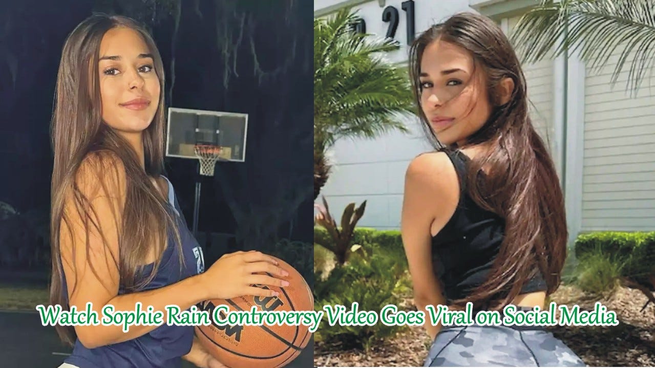 Breaking News: Sophie Rain Controversy Video Goes Viral | by Nick Maze |  Dec, 2023 | Medium