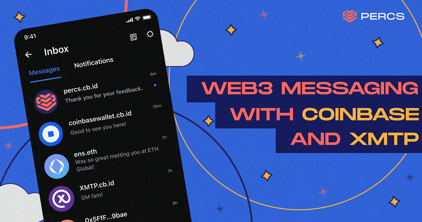 Coinbase launches Encrypted Wallet-to-Wallet Messaging with XMTP | by  Callmejojo | PERCS | Medium