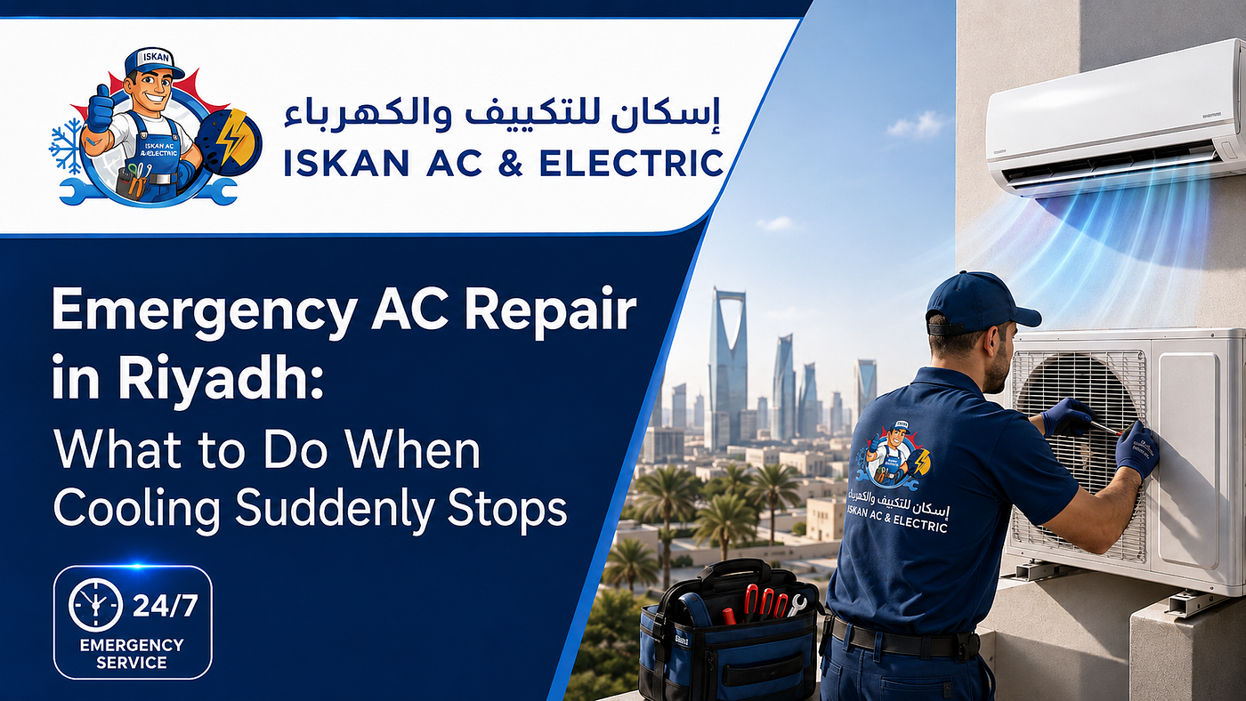 Emergency AC Repair in Riyadh: What to Do When Cooling Suddenly Stops