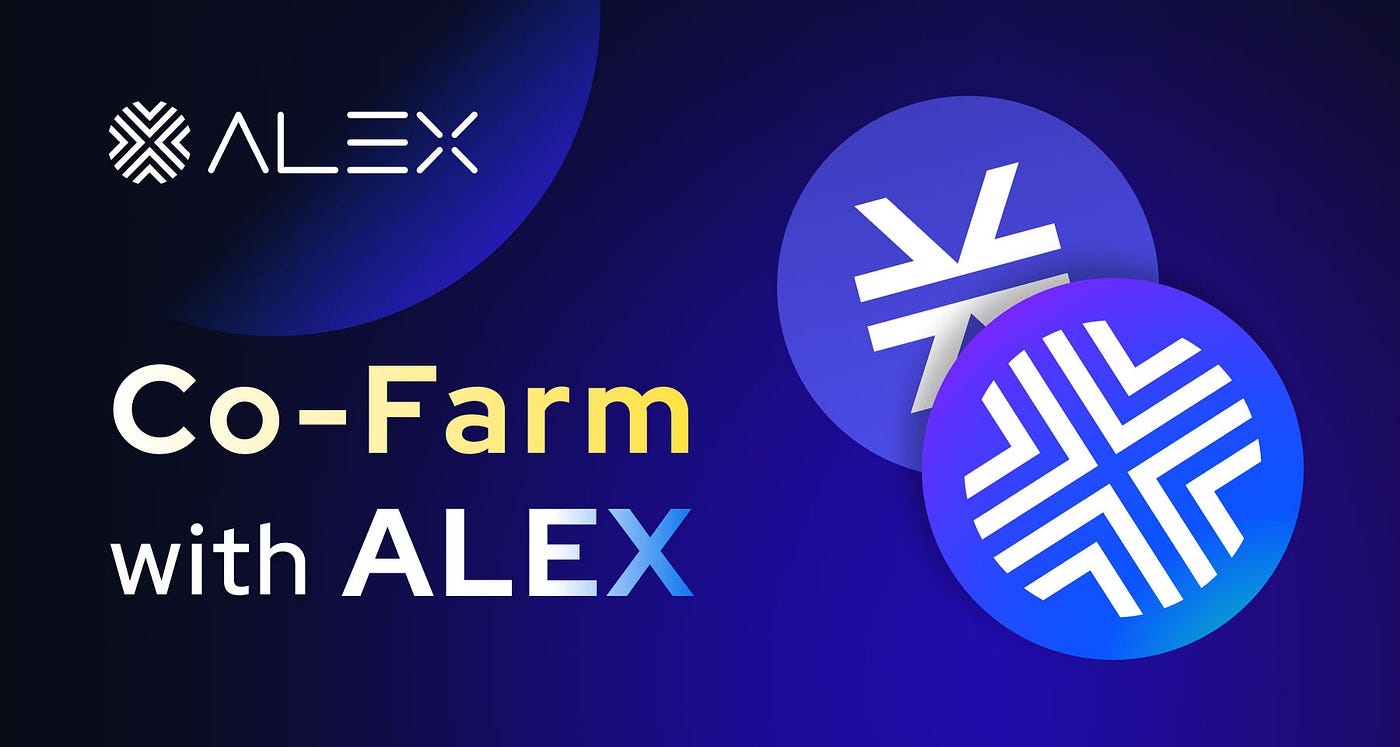 Co-Farming with ALEX. We are introducing “Co-Farming with… | by alexGo.btc  | ALEX | Medium