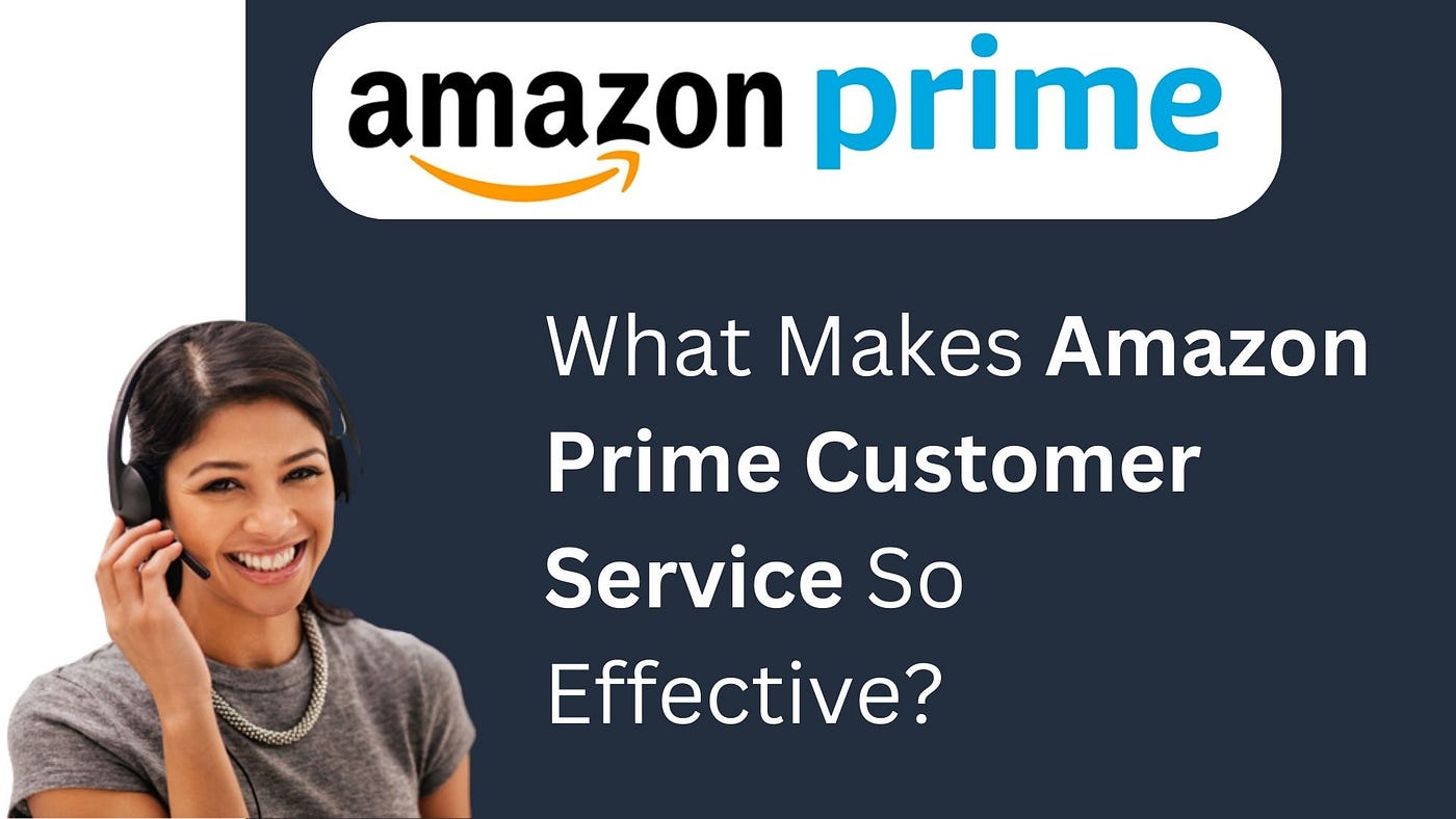 Prime -  Customer Service