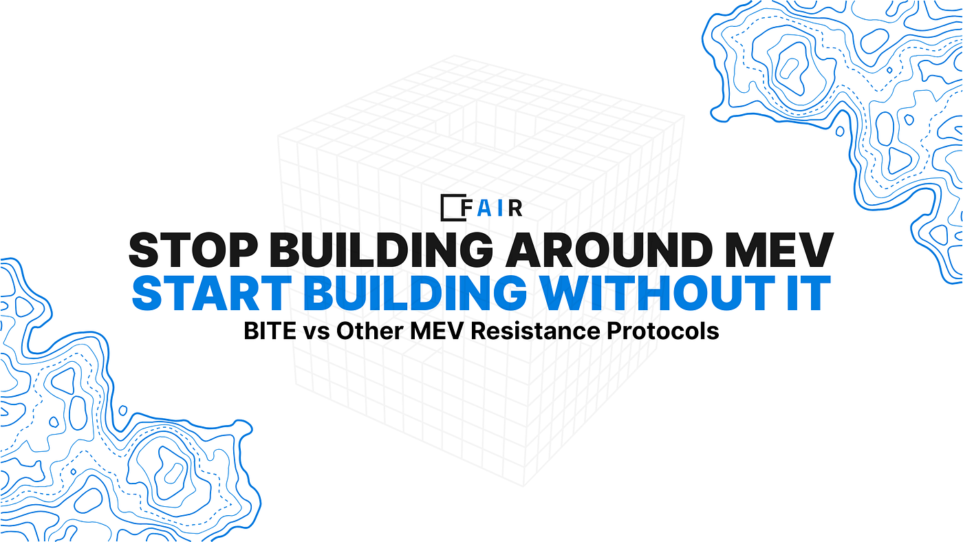 Build Without MEV | FAIR Blockchain | Medium