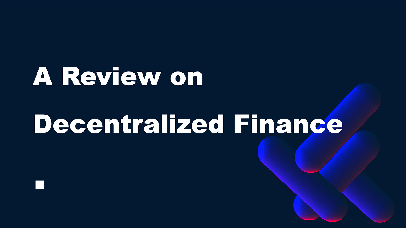 DeFi 综述. Version 0.1 | by HughCraft | Medium