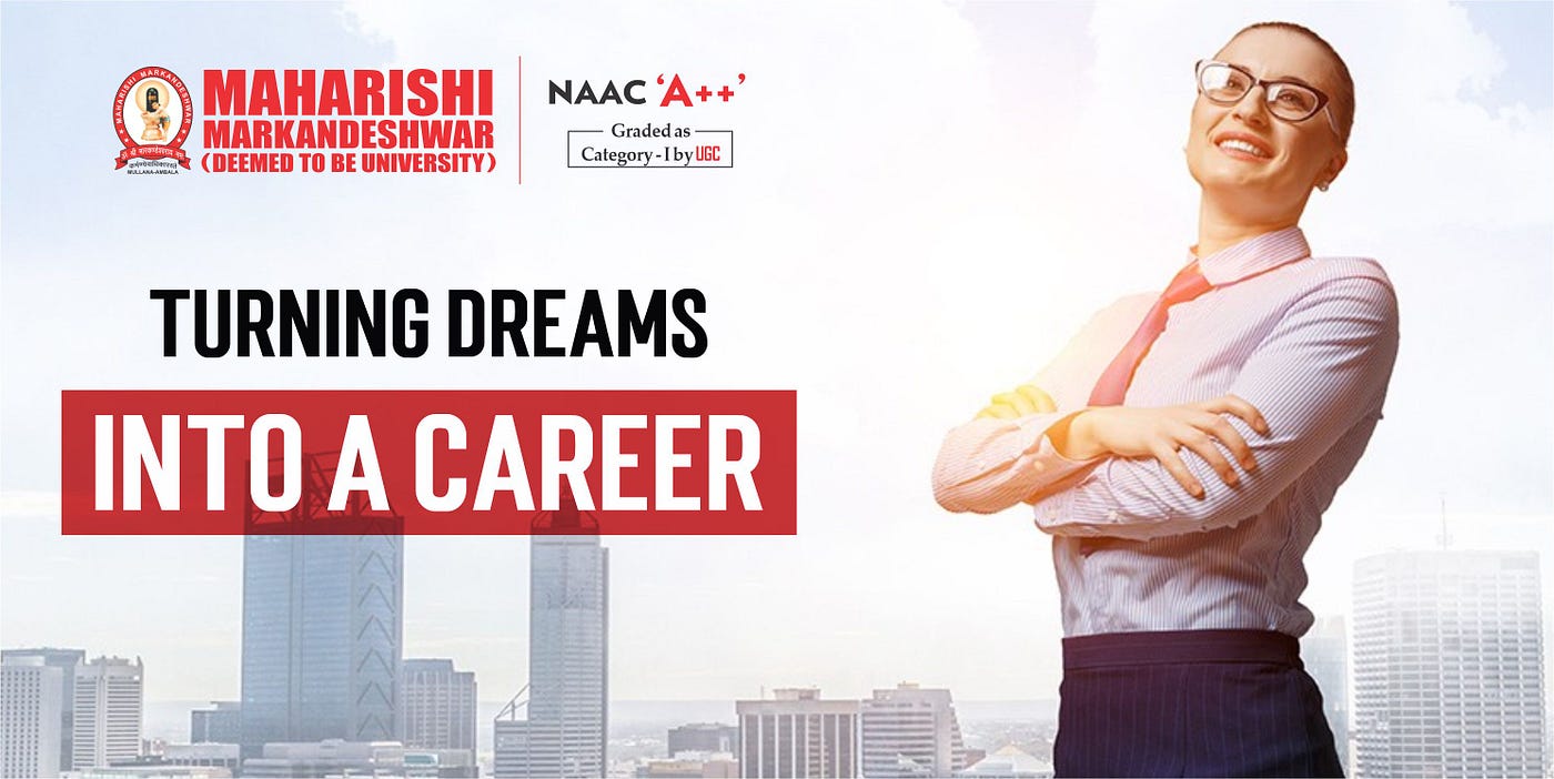 TURNING DREAMS INTO A CAREER