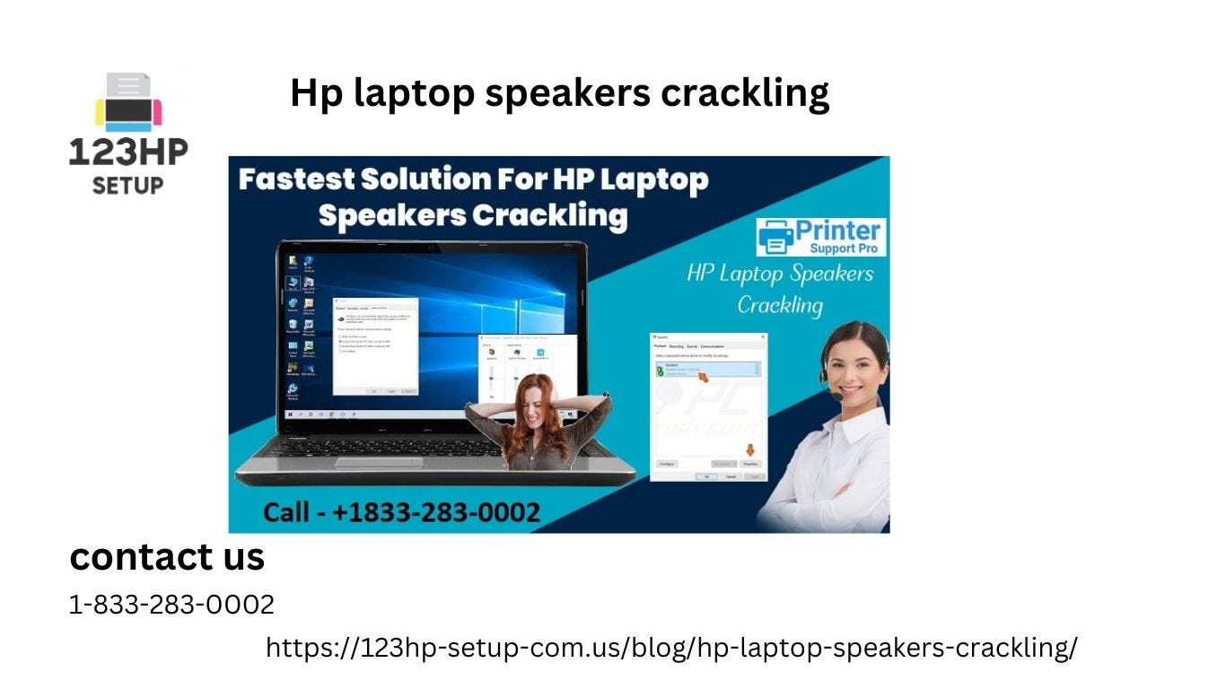Resolving Crackling Sound Issues in HP Laptop Speakers: Troubleshooting  Guide | by Robert Jenny | Medium