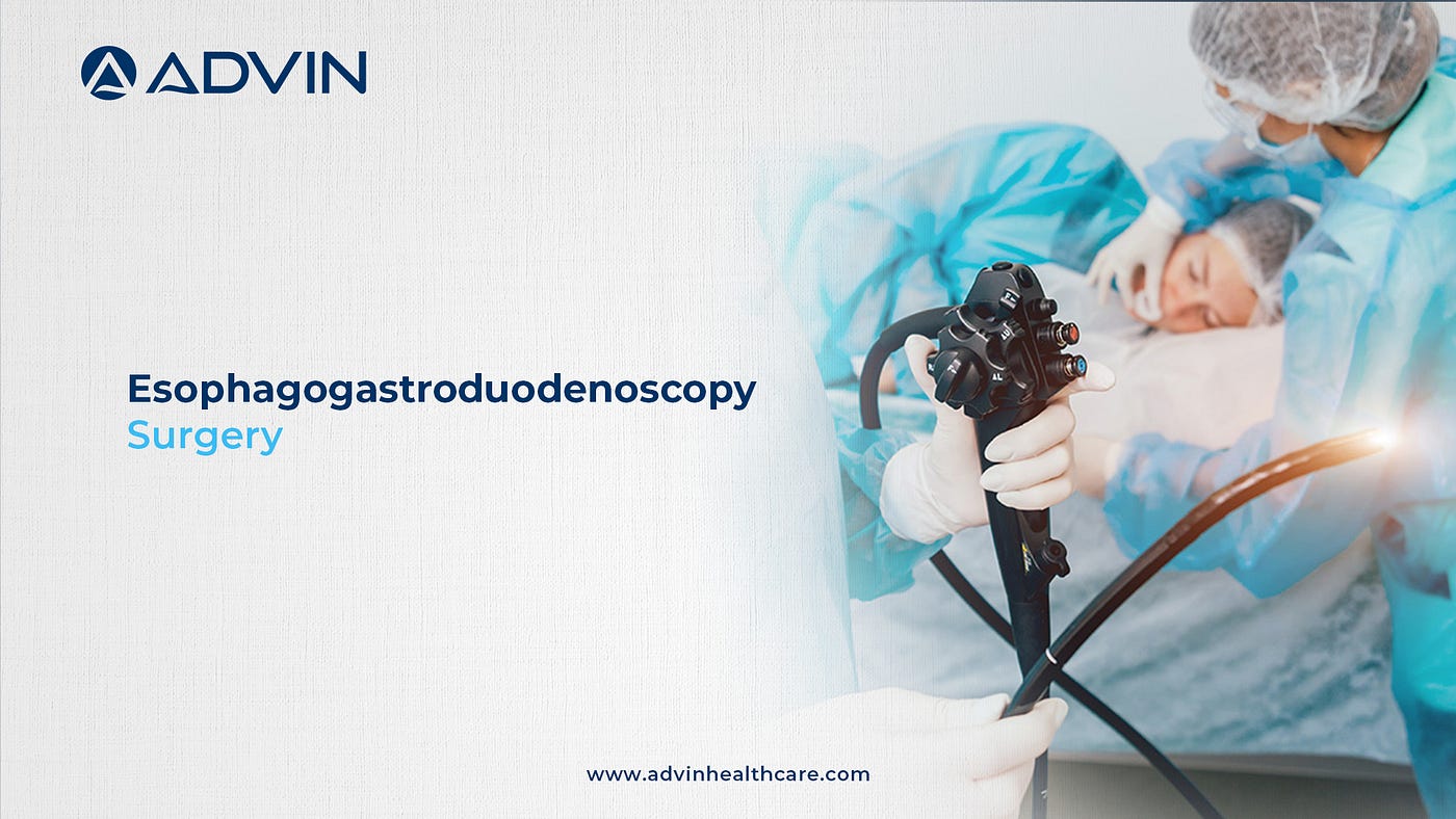 A Complete Guide to Esophagogastroduodenoscopy (EGD) in Gastroenterology