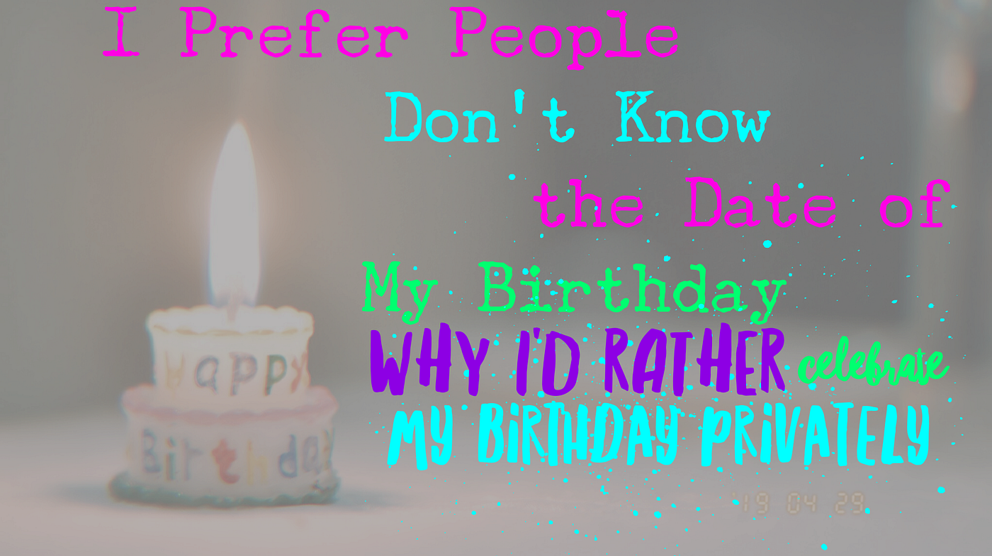 how to my birthday date