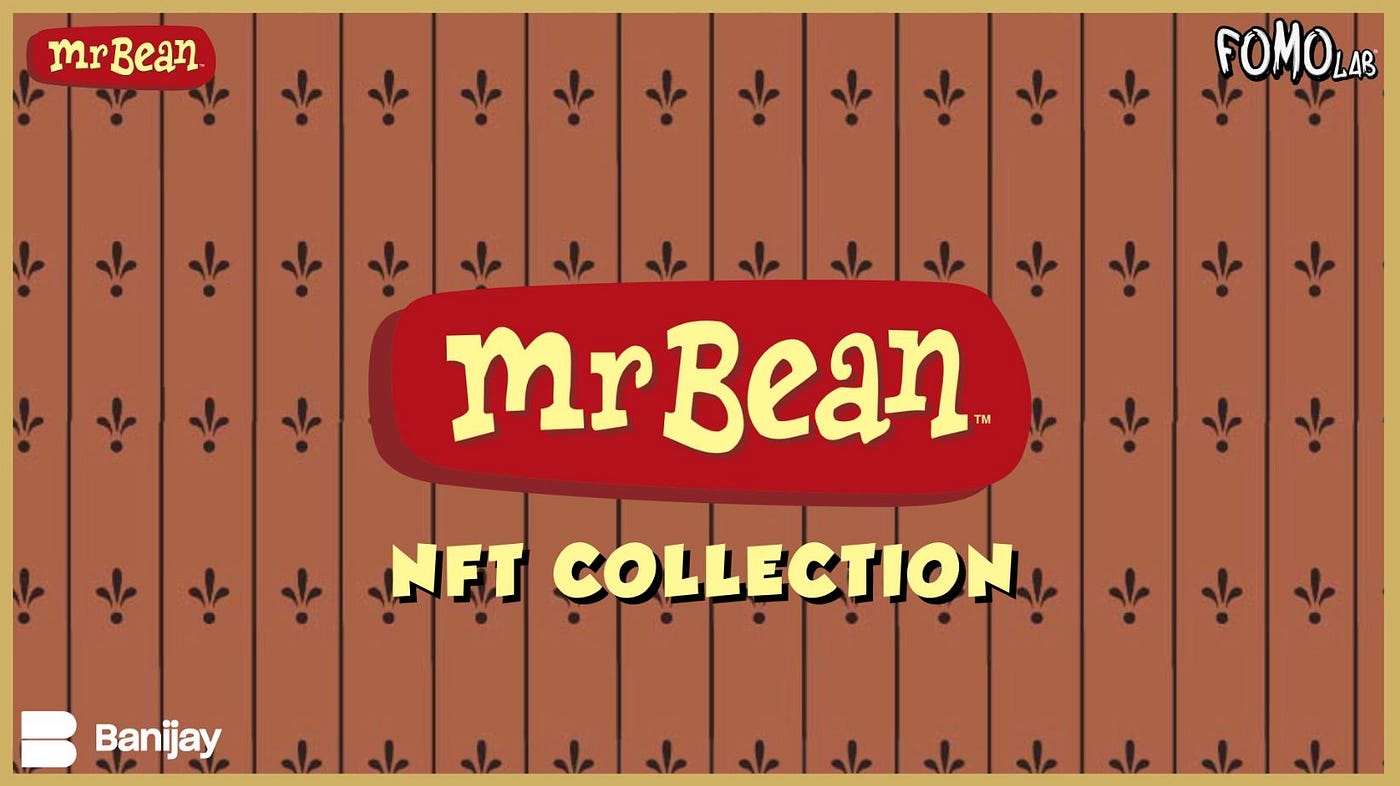 Fomo Lab Launches Mr Bean NFT. Fomo Lab, the front-running… | by Fomo Lab |  Fomo Lab | Medium