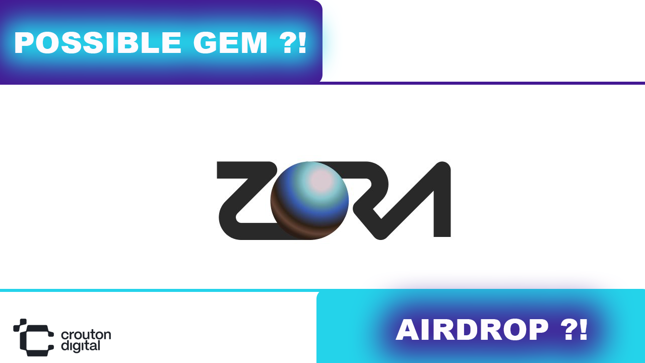 Zora possible airdrop. Zora | by Crouton Digital | Medium
