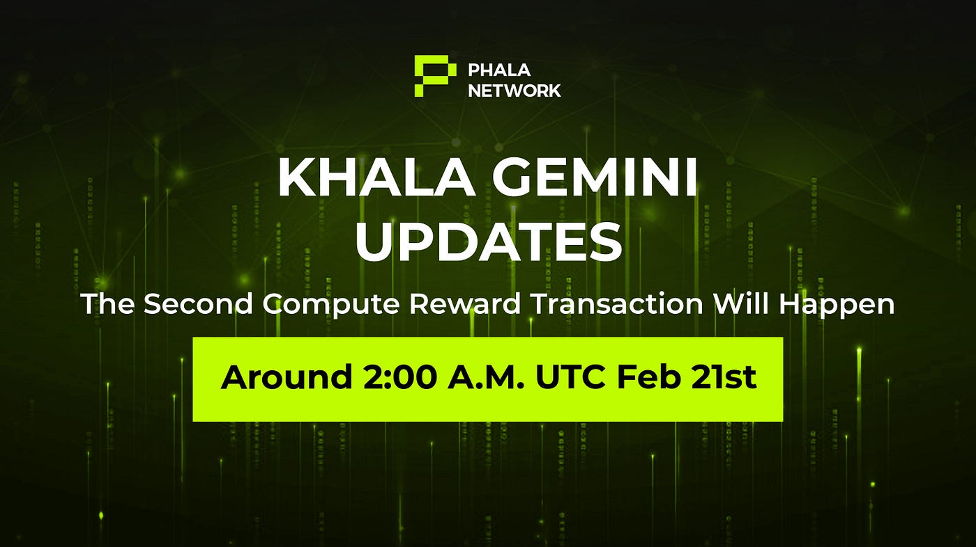 2nd Compute Reward Transaction Will Happen Around 2:00 A.M. UTC on Feb 21st
