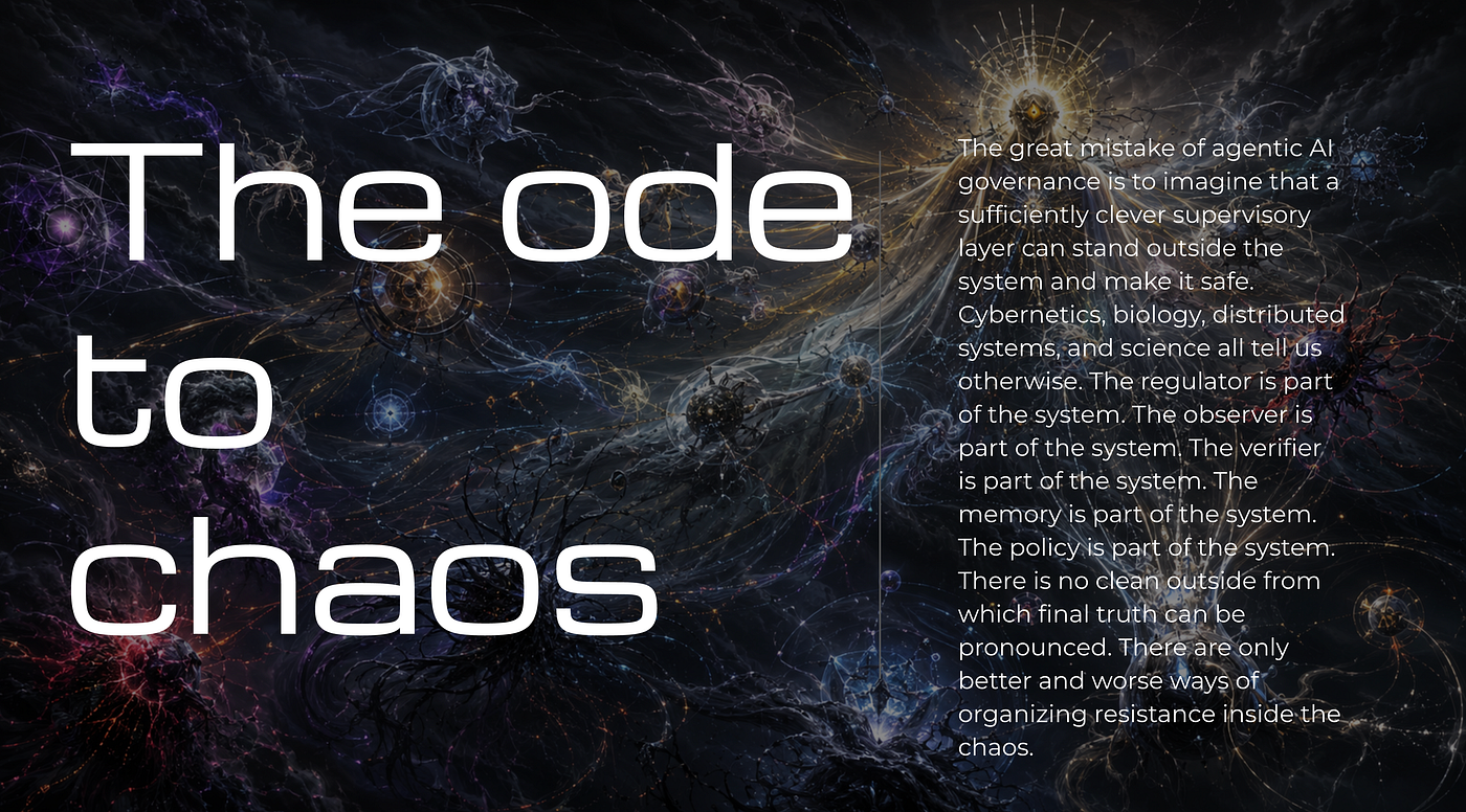 The Ode to Chaos — on the guardrails fallacy in the agentic AI, and how The Promise Theory can help.