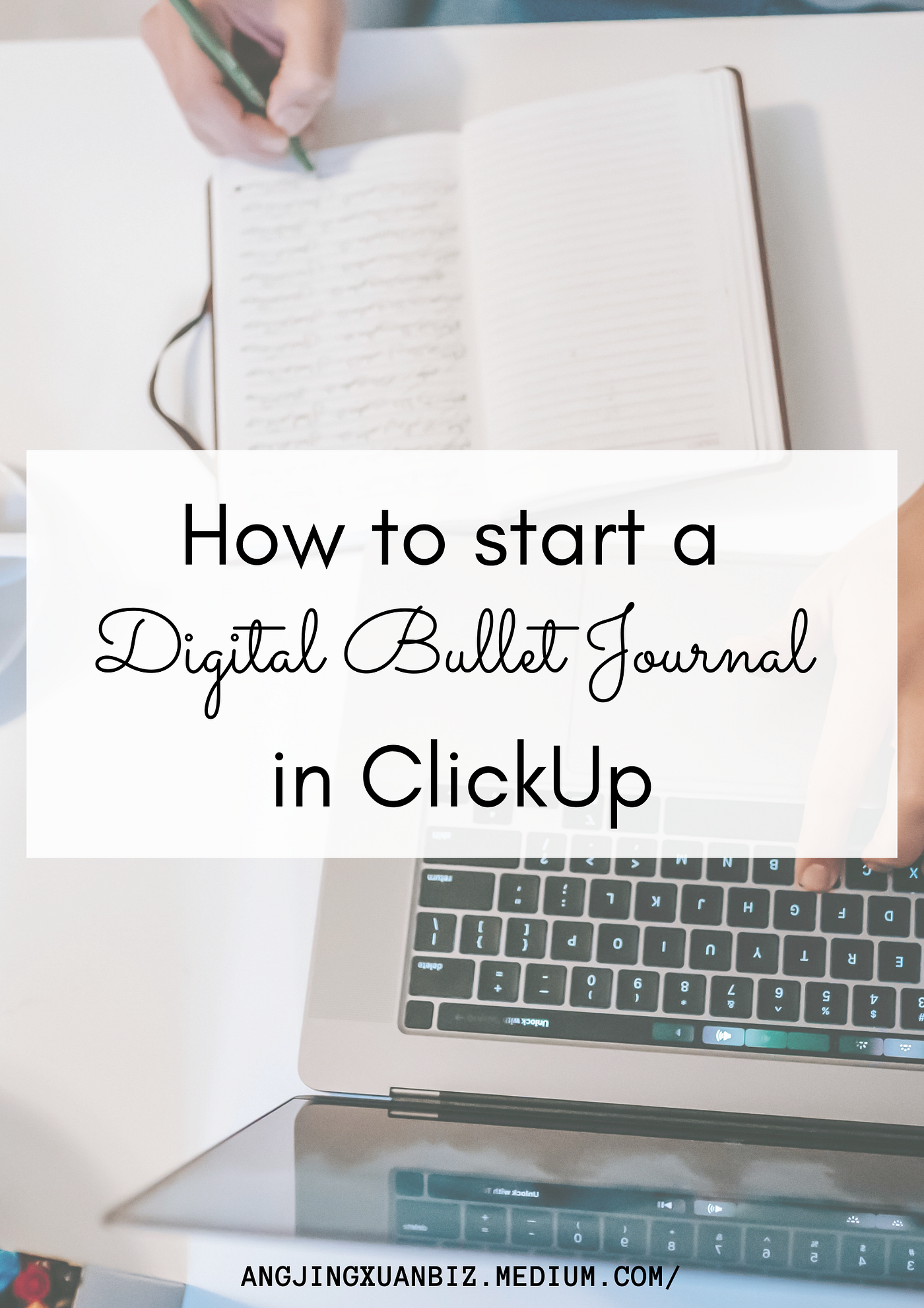How to start a Digital Bullet Journal in ClickUp | by Jing Xuan