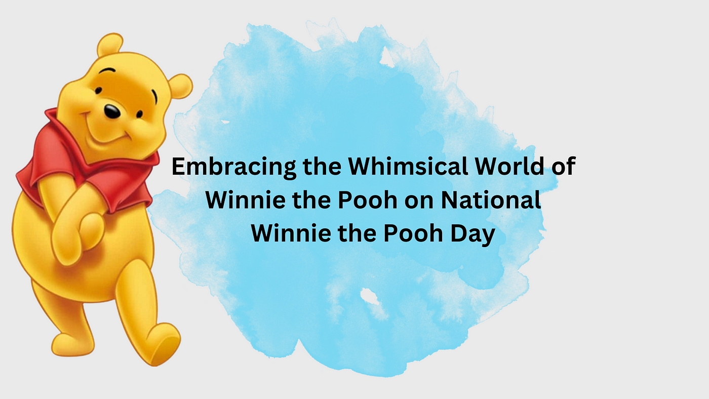 National Winnie The Pooh Day: How to observe January 18 with your beloved  bear - Hindustan Times