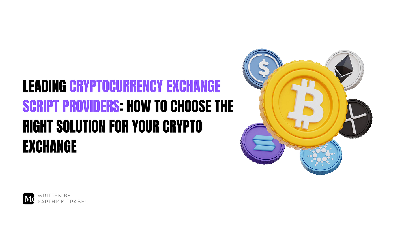 Leading Cryptocurrency Exchange Script Providers