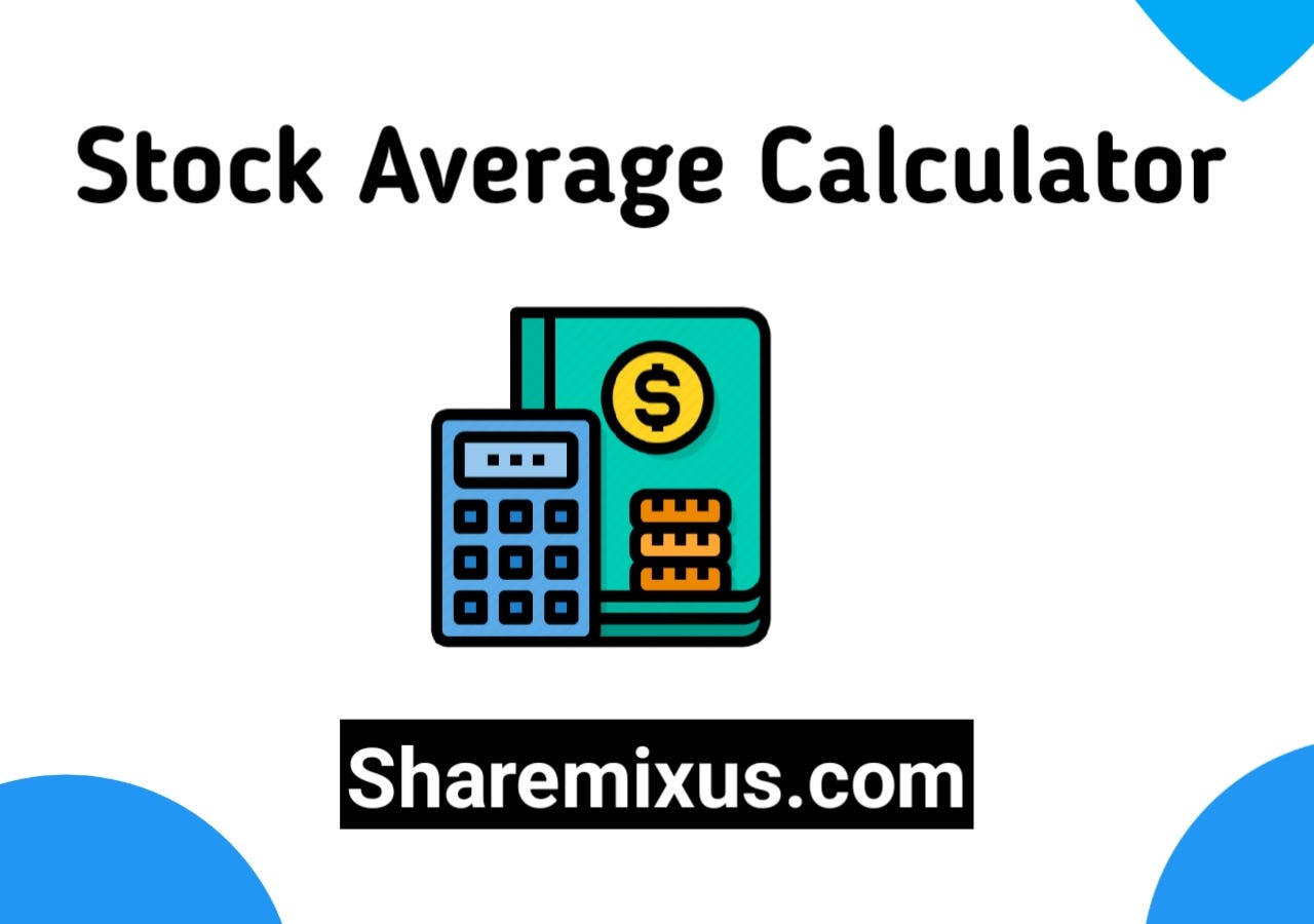Stock 2024 average calculator