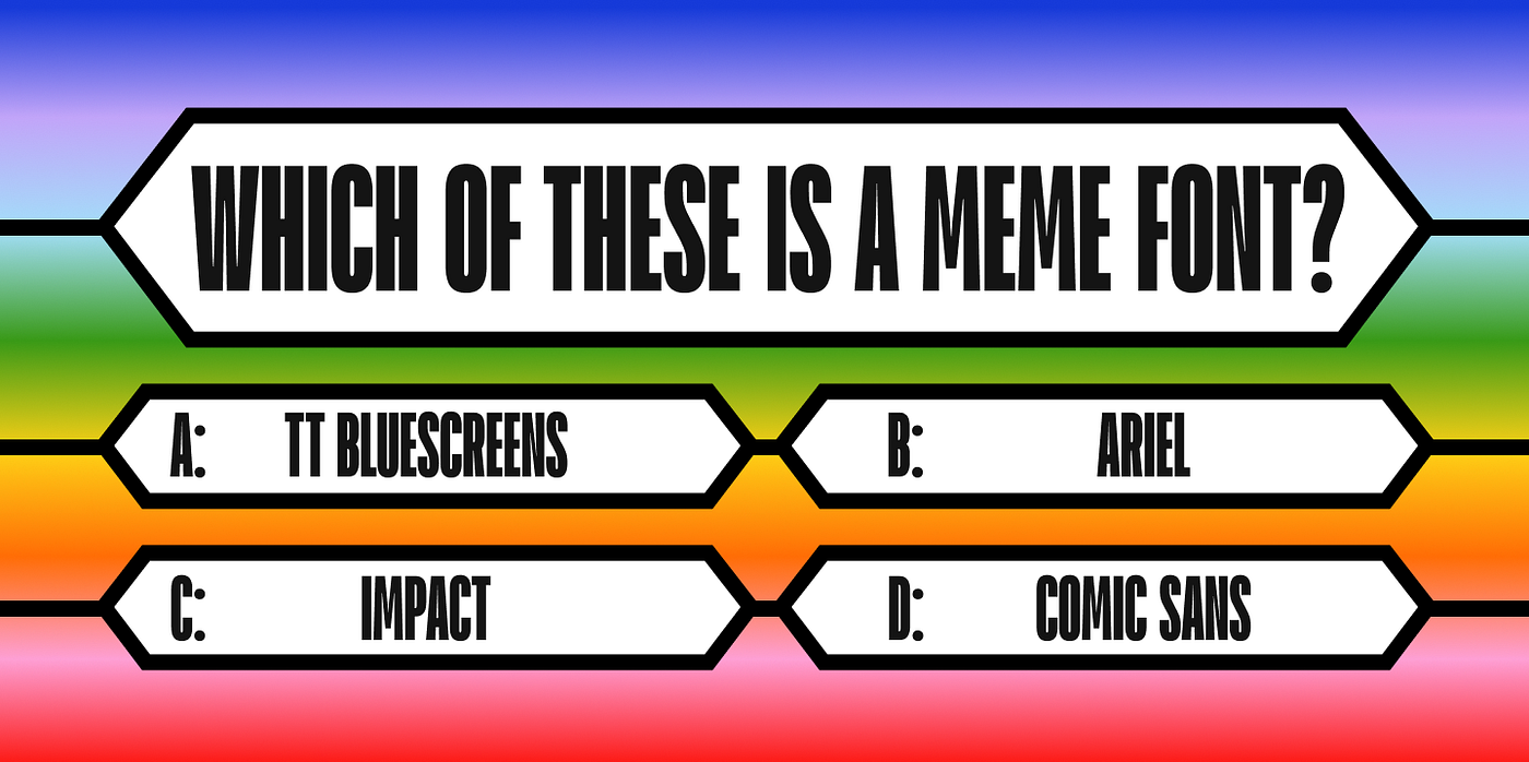 The Best and Most Popular Fonts for Memes: How to Choose and Use Them Correctly