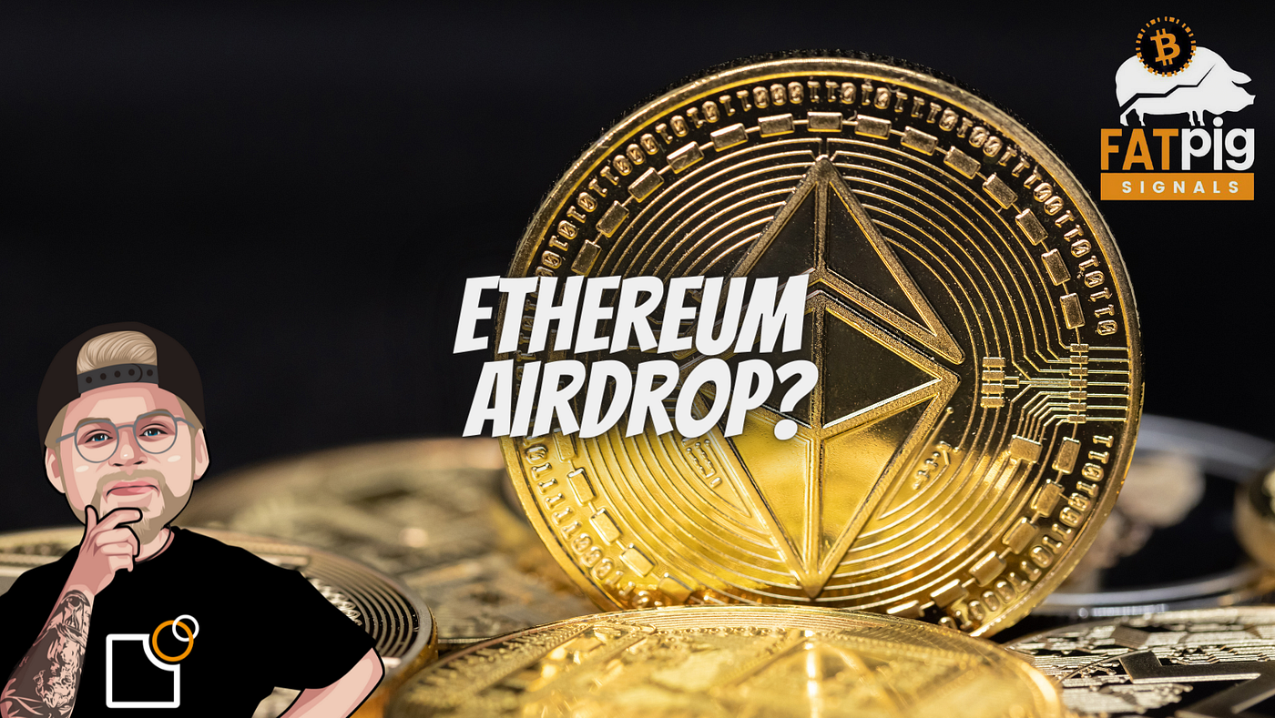 The ETH Airdrop Strategy For The Ethereum Merge | by TheLuWizz | Coinmonks  | Medium