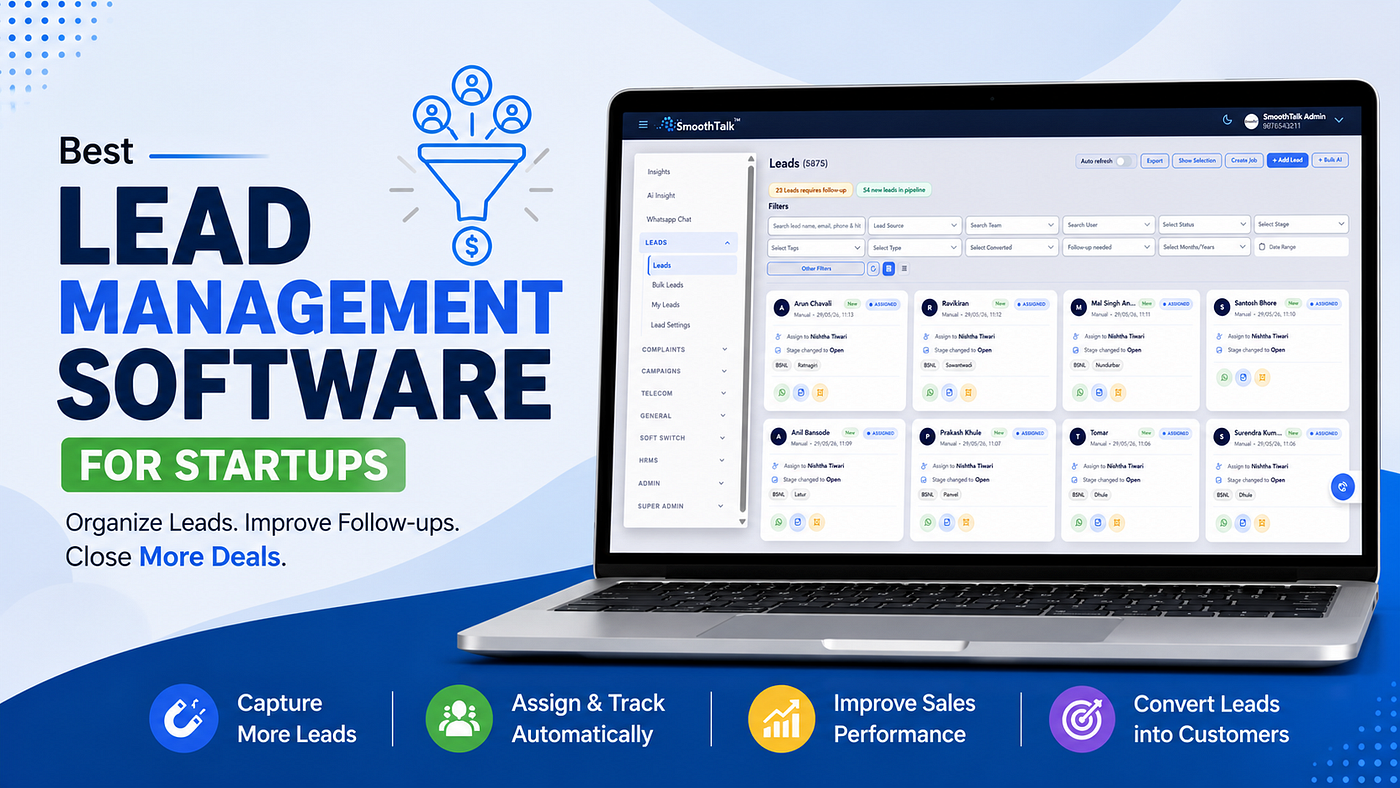 Best Lead Management Software for Startups: Why Every Growing Business Needs It