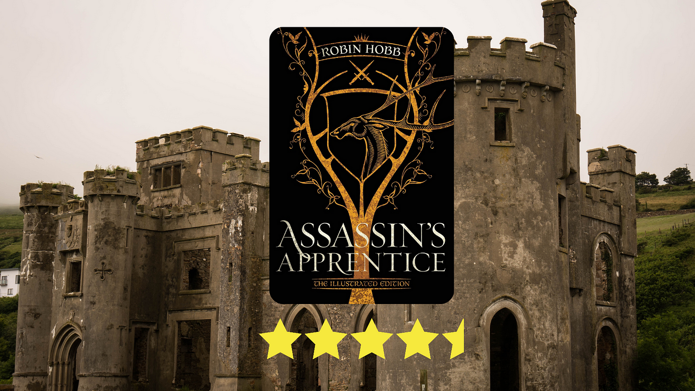 Assassin's Apprentice by Robin Hobb is Worth the Hype
