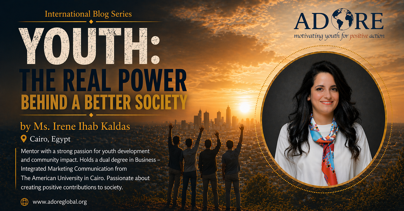 Youth: The Real Power Behind a Better Society